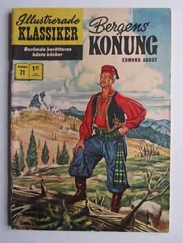 Illustrerade Klassiker 071 Bergens konung 2:a uppl. Vg+