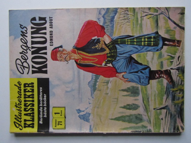 Illustrerade Klassiker 071 Bergens konung 1:a uppl. Good