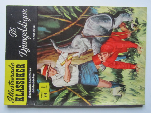 Illustrerade Klassiker 074 På djungelstigar 1:a uppl Good