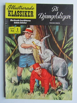 Illustrerade Klassiker 074 På djungelstigar 1:a uppl Good