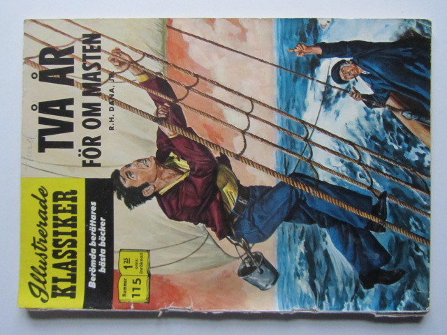 Illustrerade Klassiker 115 Två år för om masten 2:a uppl Good