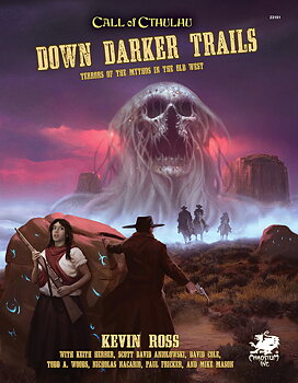 Call of Cthulhu RPG - Down Darker Trails + PDF