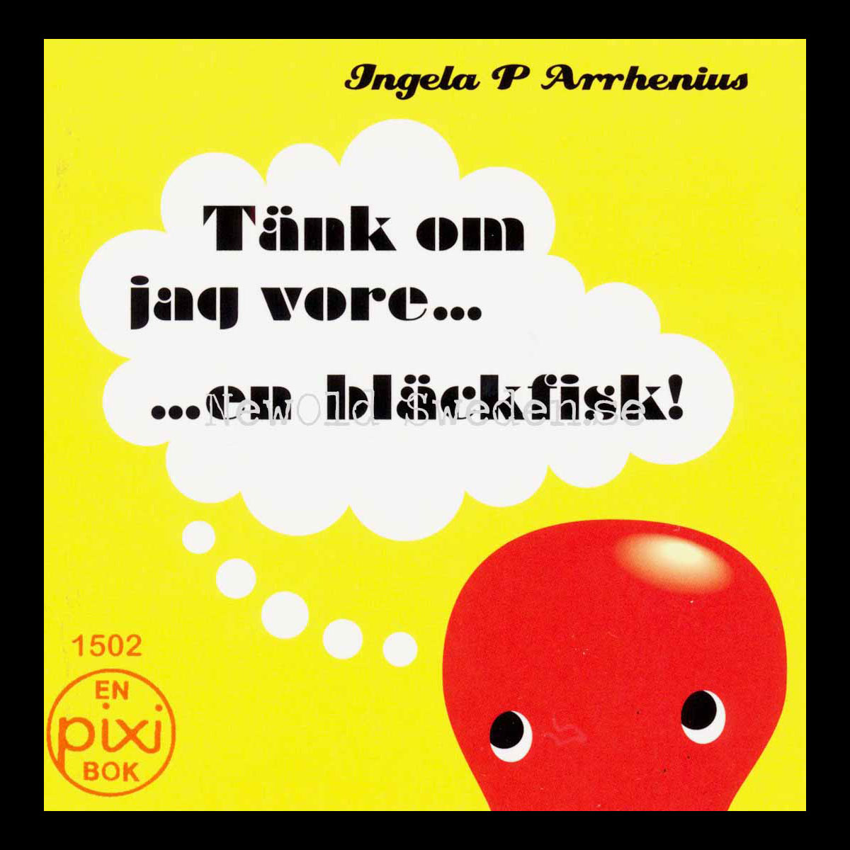 Tänk om jag vore,,, ,,,en bläckfisk - 1502 P011