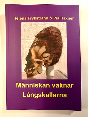 Människan vaknar - Långskallarna.