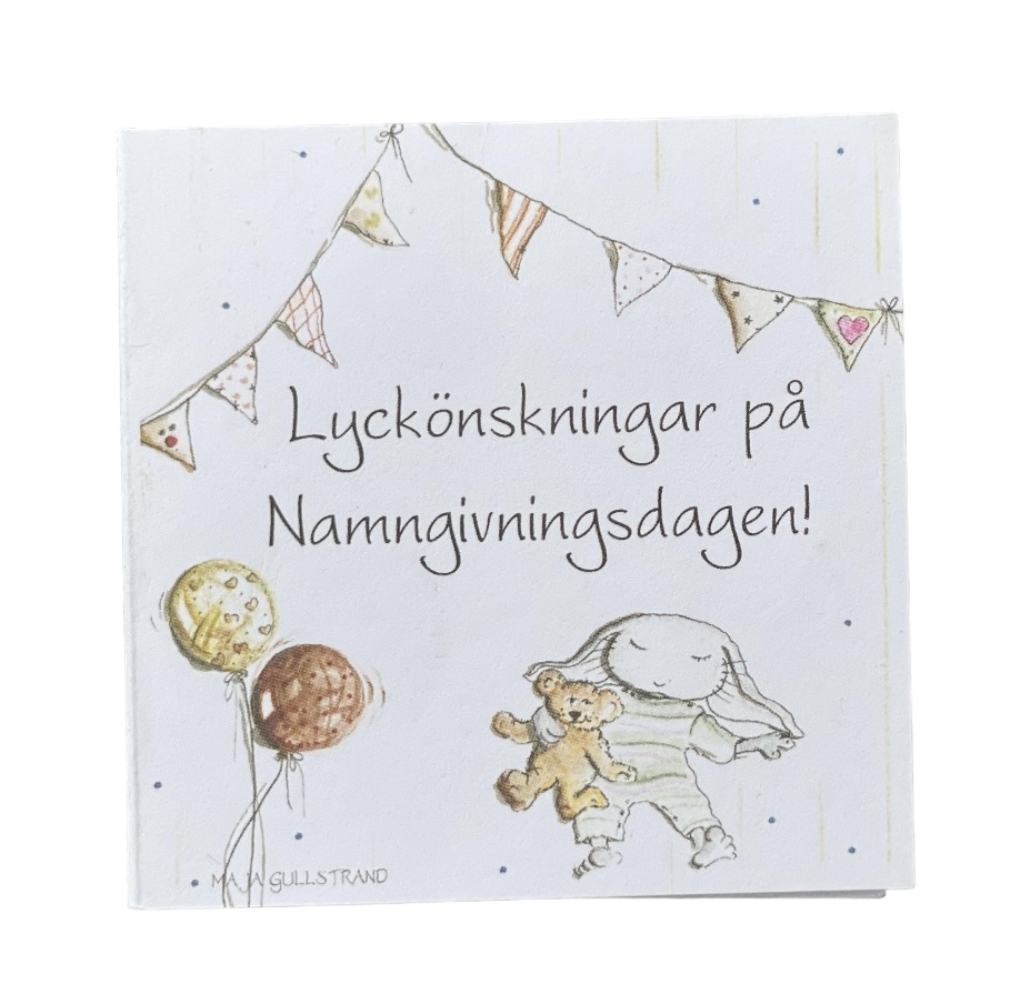 Dubbelvikt Kort - Lyckönskningar på Namngivningsdagen - Maja Gullstrand (7x7 cm)