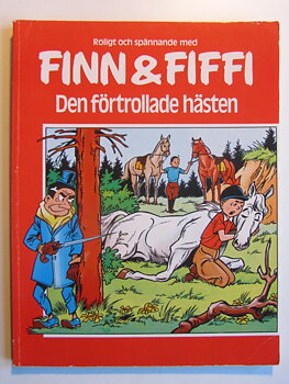 Finn och Fiffi 38 Den förtrollade hästen