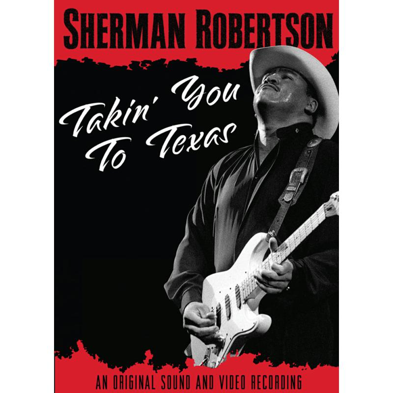 Robertson Sherman: Takin' You To Texas