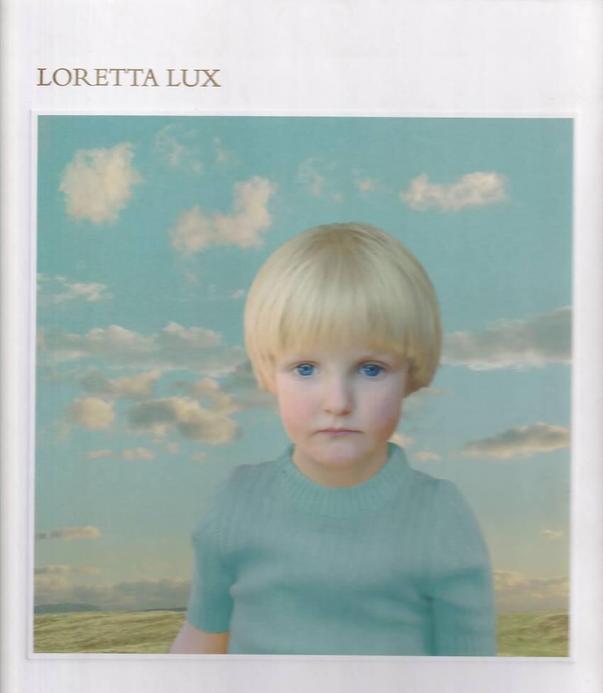 Loretta Lux - Loretta Lux