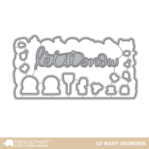MAMA ELEPHANT- SO MANY SNOWMEN STAMP & DIE SET - 2