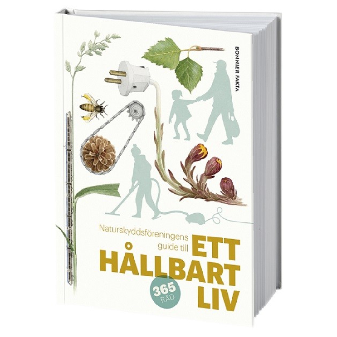 Naturskyddsföreninngens guide till ett hållbart liv