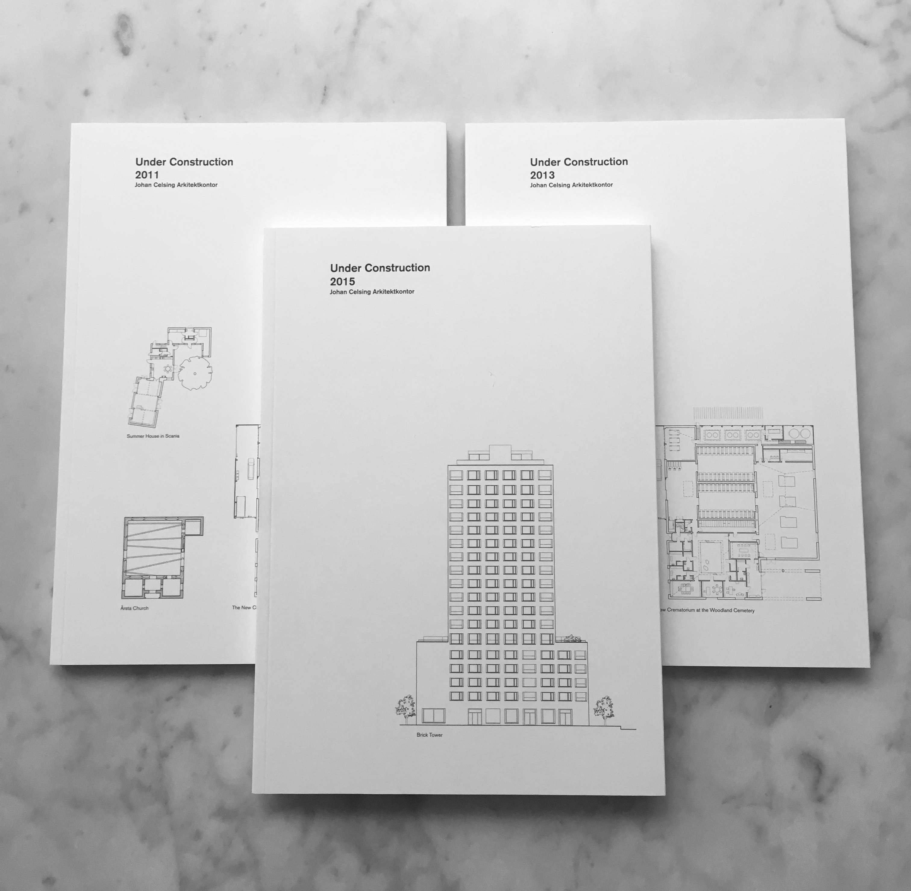 Johan Celsing: Under Construction 2011, 2013, 2015