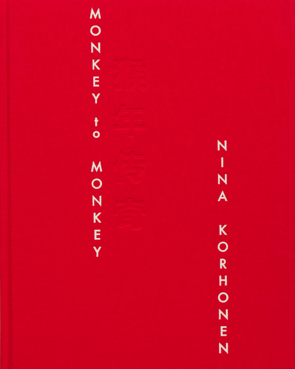Nina Korhonen:  Monkey to Monkey [signed]