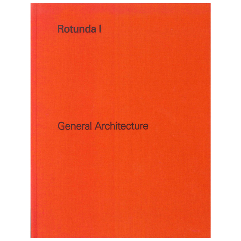 General Architecture: Rotunda 1