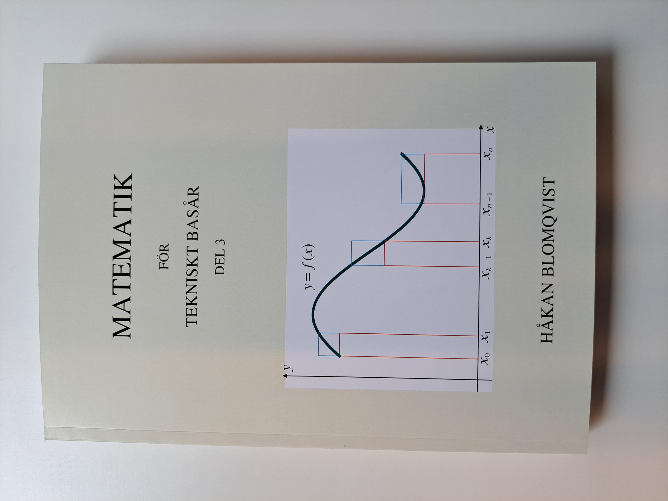 Matematik för tekniskt båsår del 3