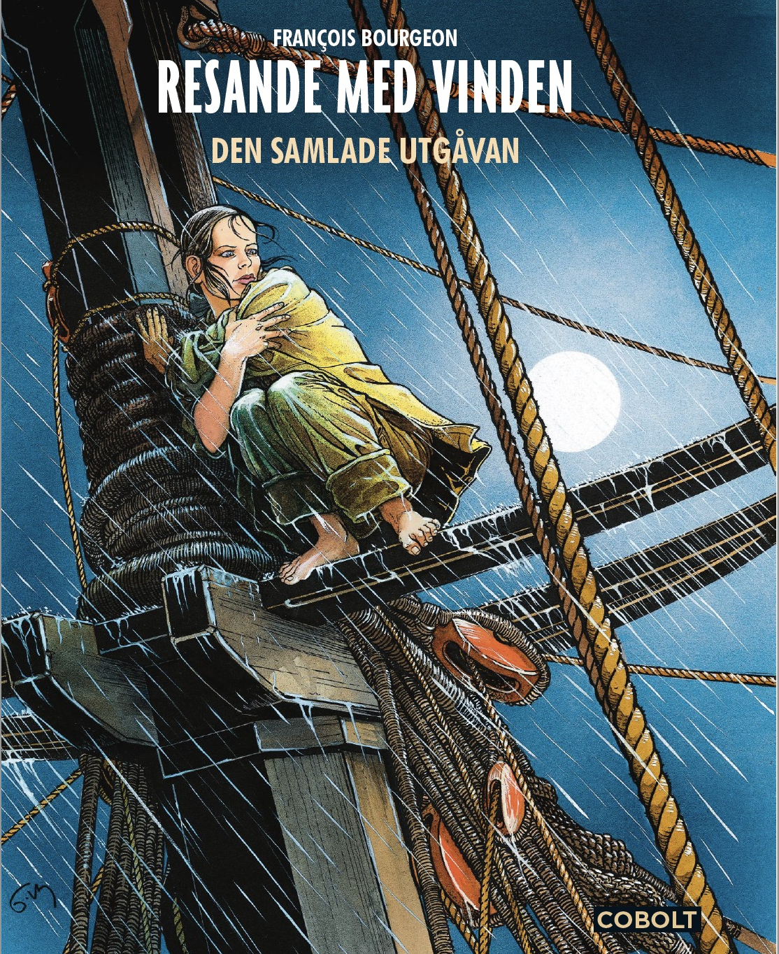 Resande med vinden Den samlade utgåvan 1, nyutgåva!