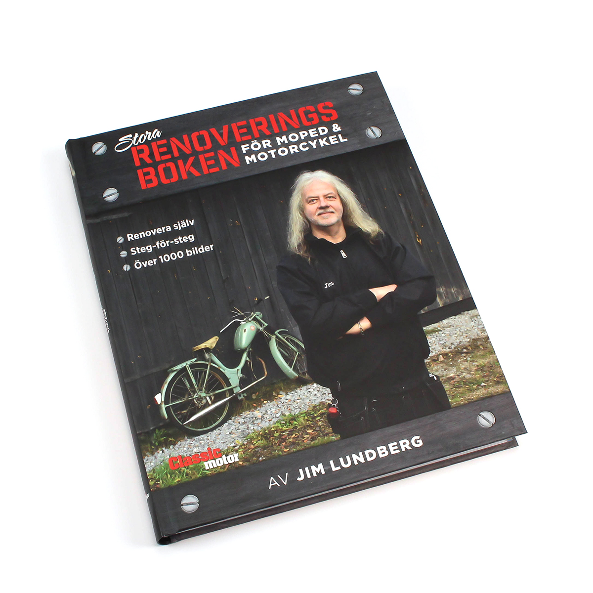 Stor renoveringsbog for knallerter og motorcykler. Jim Lundberg