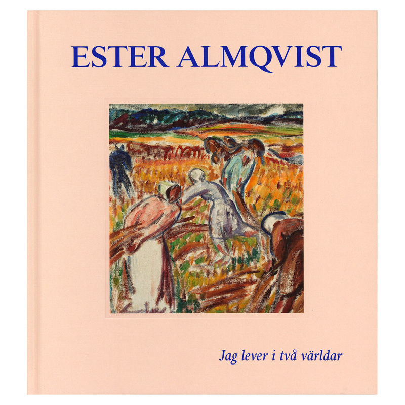 Ester Almqvist: Jag lever i två världar 