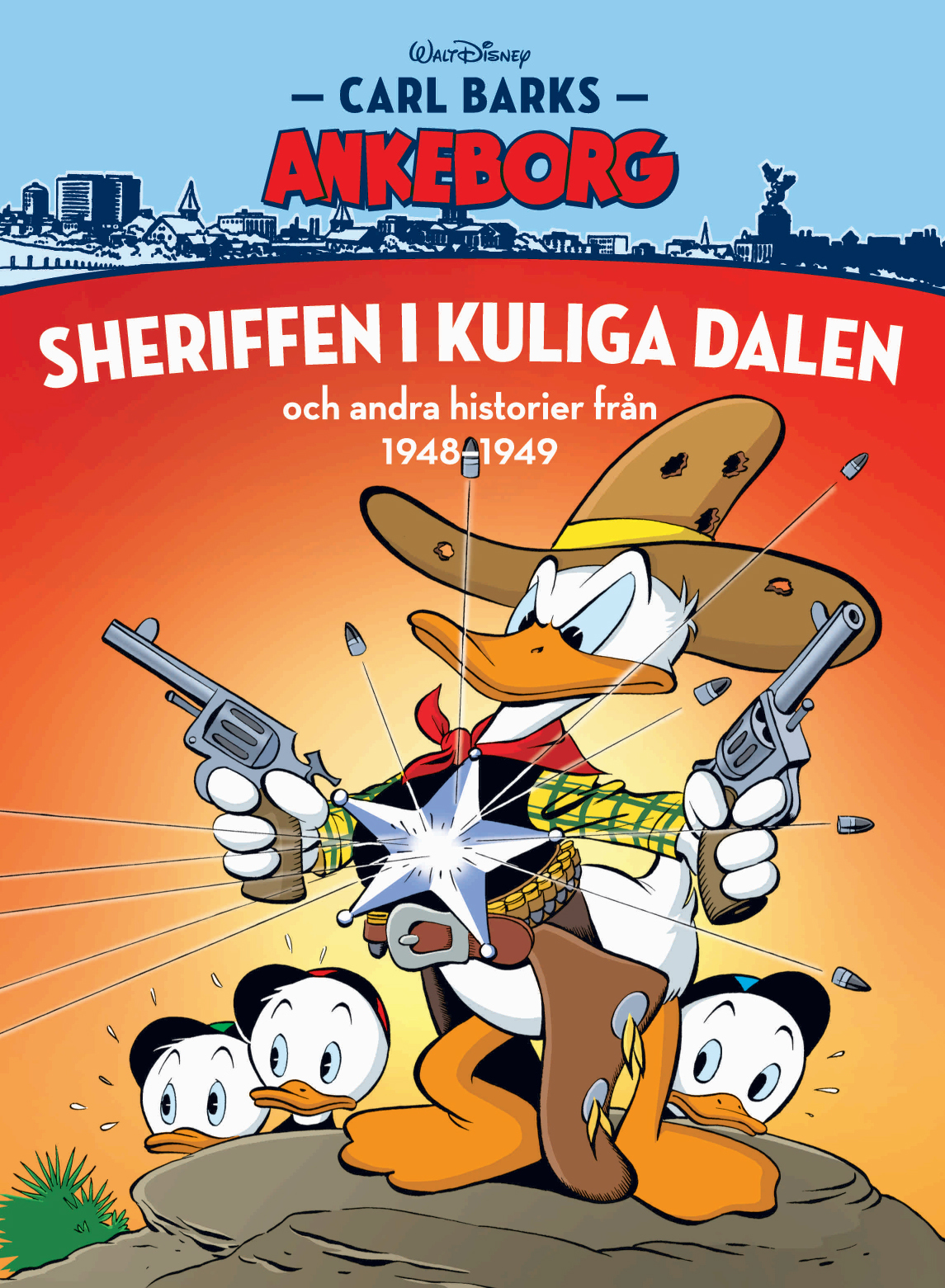 Carl Barks Ankeborg nr 24 Sheriffen i kuliga dalen 1948-49