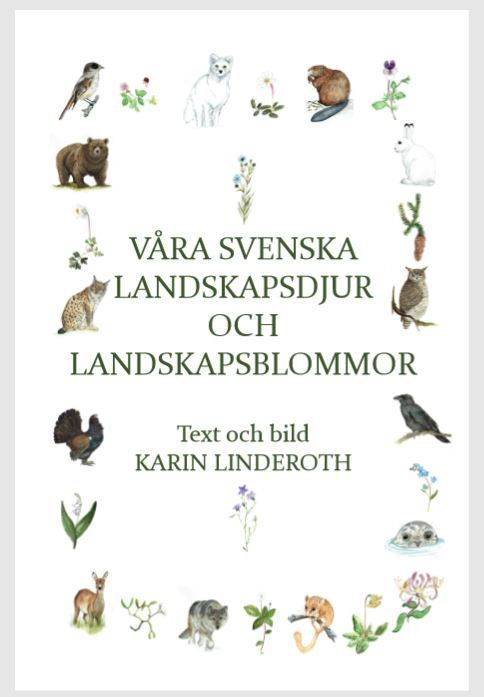 VÅRA SVENSKA LANDSKAPSDJUR OCH LANDSKAPSBLOMMOR - 2
