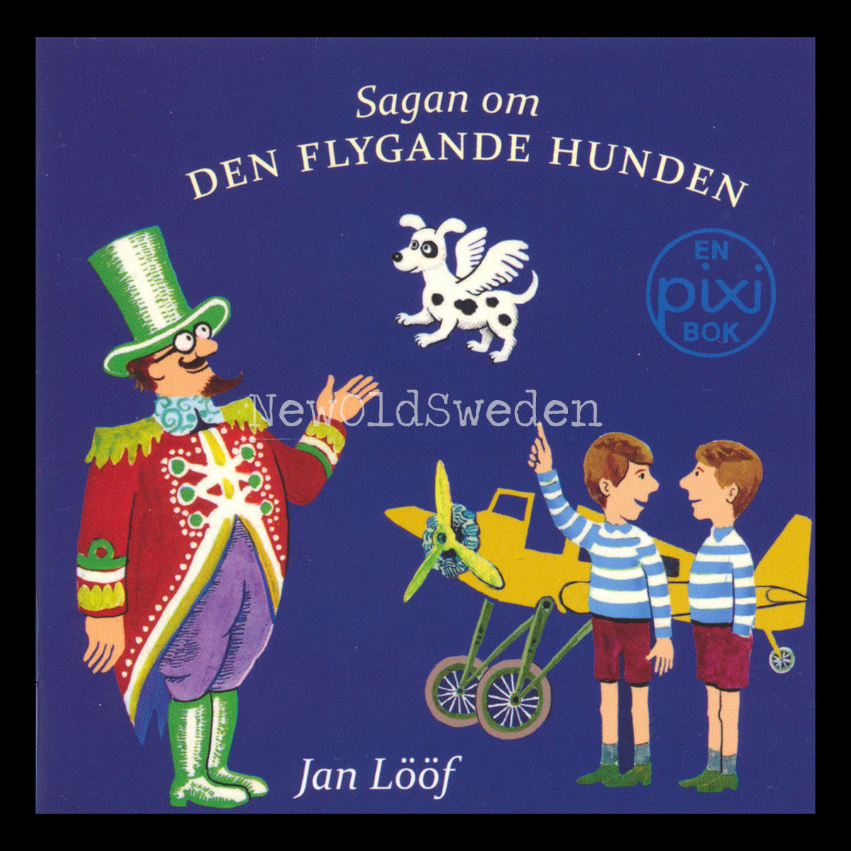 SAGAN OM DEN FLYGANDE HUNDEN Jan Lööf - P12