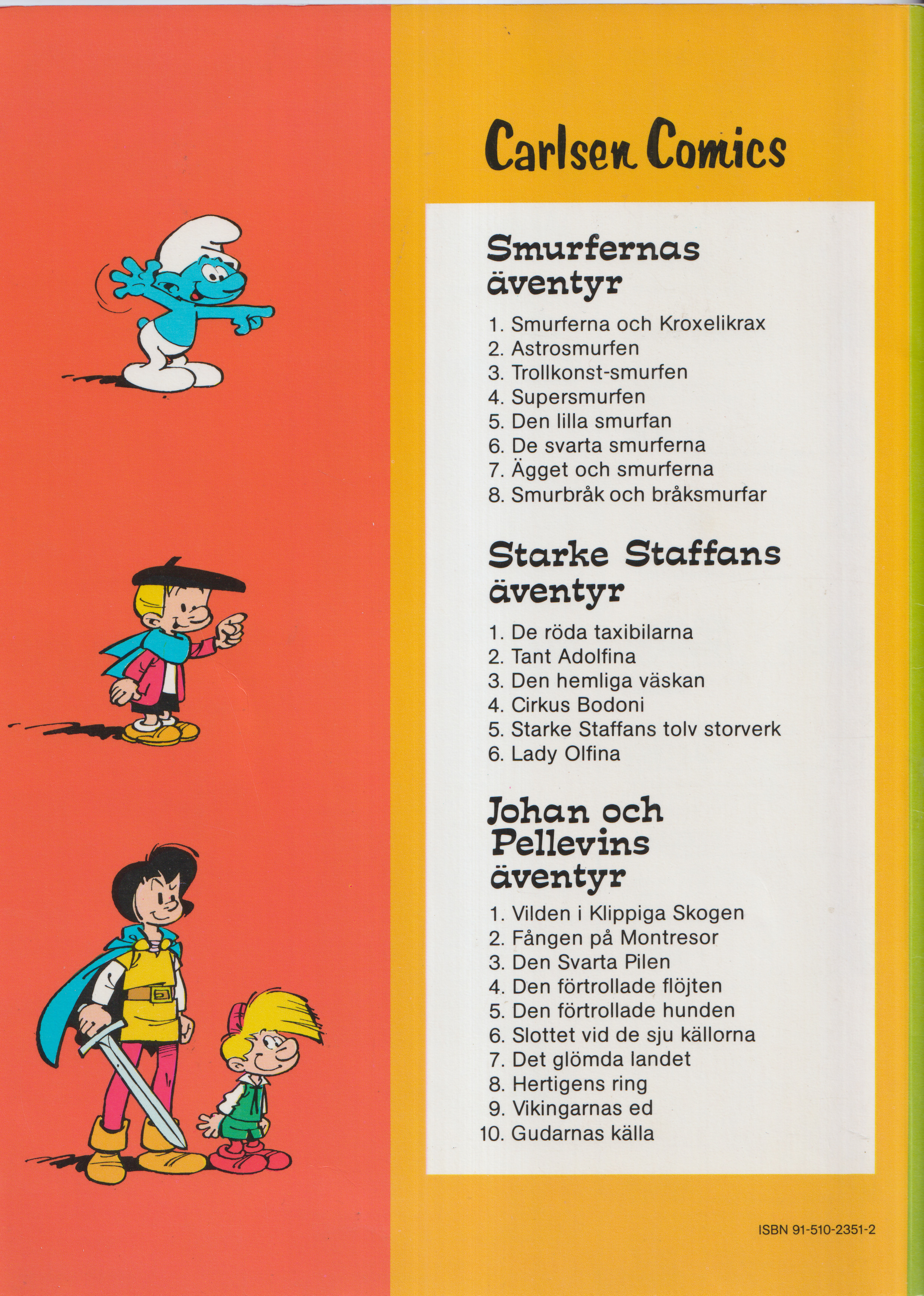Johan och Pellevins äventyr nr 10 Gudarnas Källa, begagnad - 2