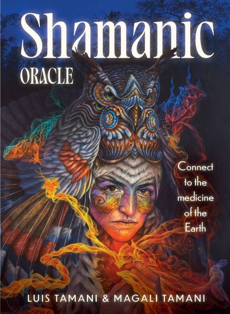 Shamanic Oracle,   Connect to the medicine of the earth - Tamani Magali
