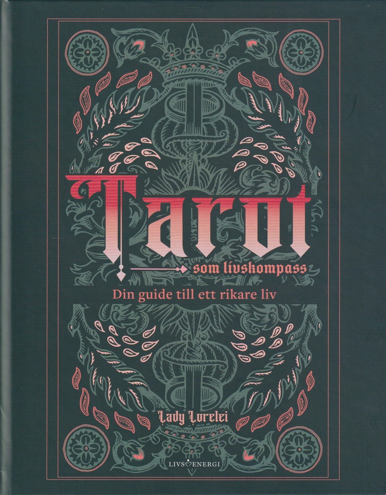 Tarot som livskompass , Lady Lorelei