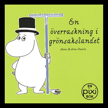 EN ÖVERRASKNING I GRÖNSAKSLANDET MOOMIN - P99