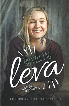 Nu vill jag leva - Linn Olsson, Joel Sjöberg