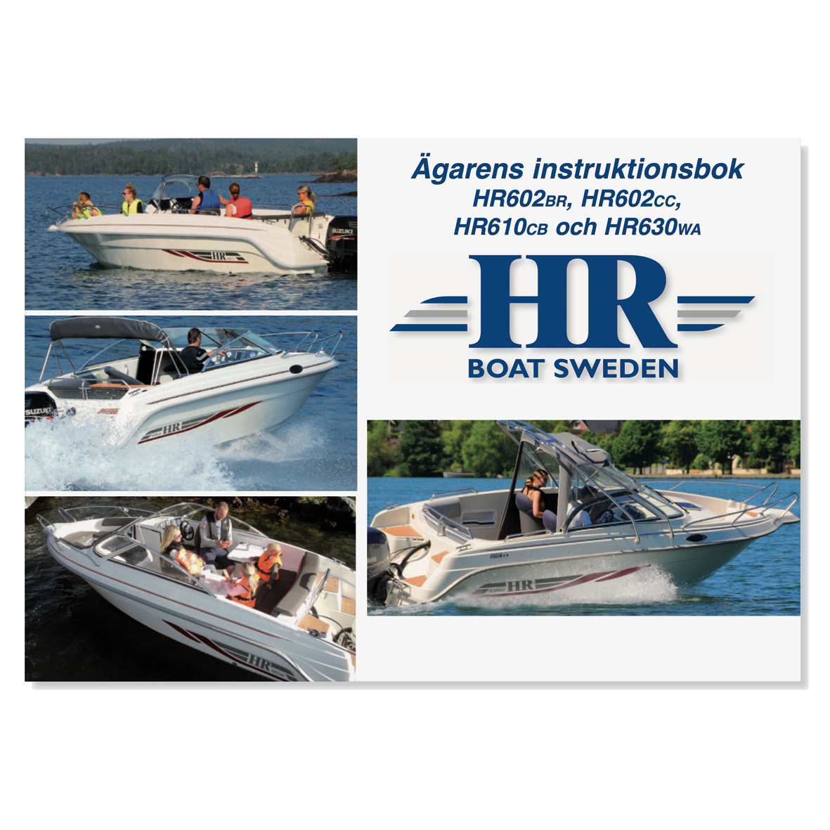 Höga rodd - Instruktionsbok för HR602br, HR602cc, HR610cb & HR630wa