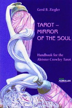Crowley Tarot Mirror of the Soul , Crowley  Aleister