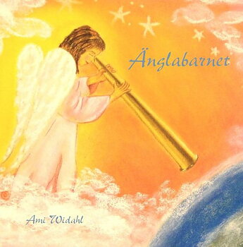 Änglabarnet  - Ami Widahl