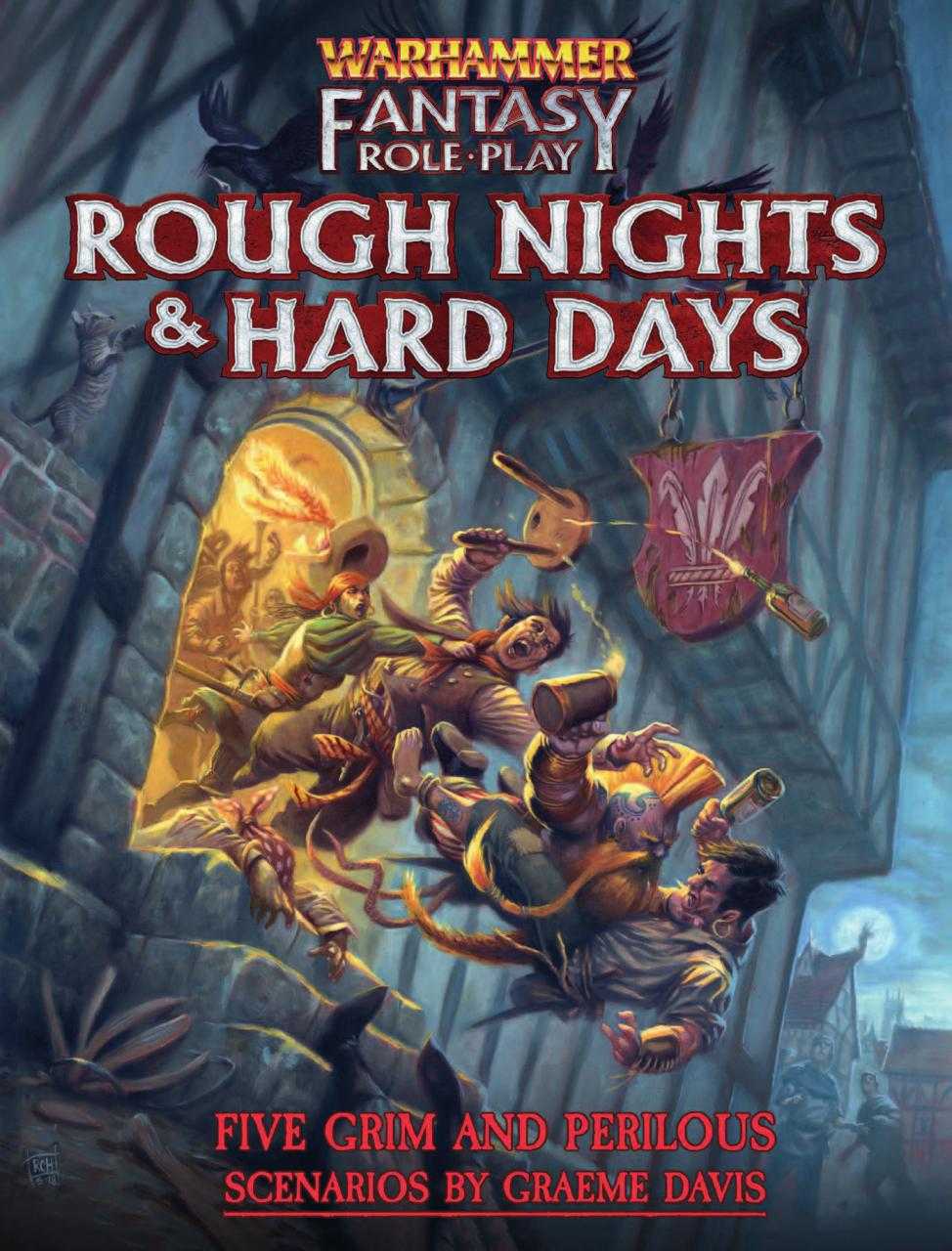Warhammer Fantasy Roleplay: Rough Nights & Hard Days + PDF