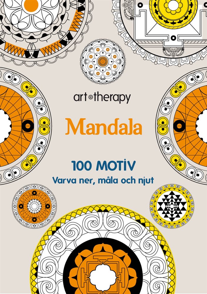 Mandala 100 motiv - varva ner, måla och njut