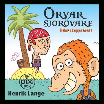 ORVAR SJÖRÖVARE LIDER SKEPPSBROTT - P74