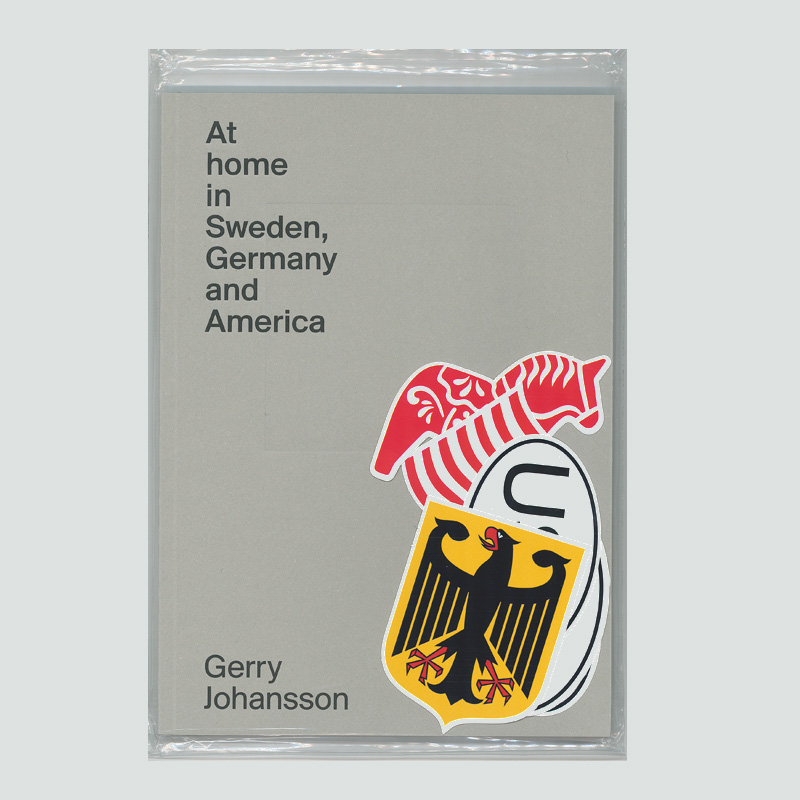 Gerry Johansson: At Home in Sweden, Germany and America