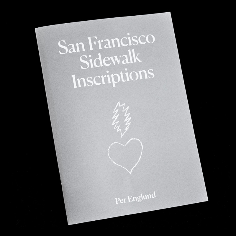 Per Englund: San Francisco Sidewalk Inscriptions [signed]