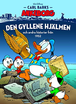 Carl Barks Ankeborg nr 28 Den gyllene hjälmen 1952