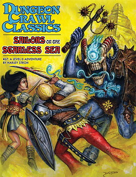 Dungeon Crawl Classics #67: Sailors on the Starless Sea + PDF