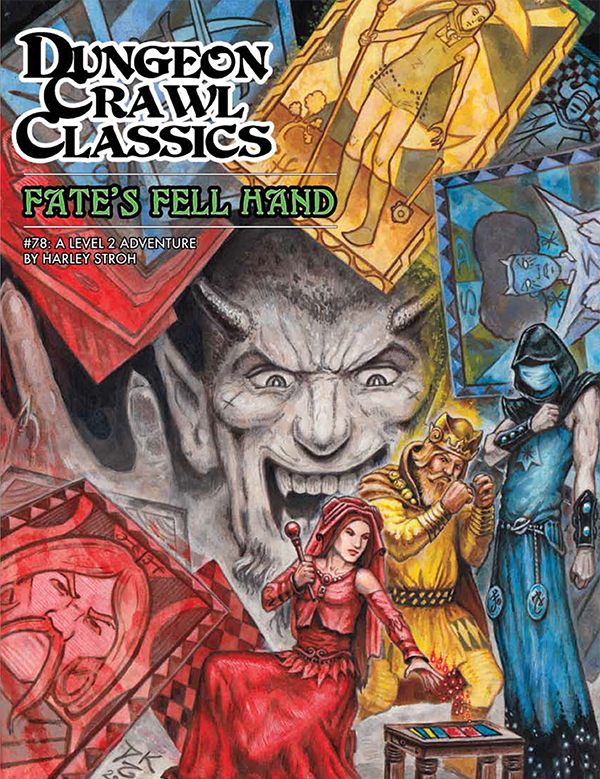 Dungeon Crawl Classics #78: Fate’s Fell Hand