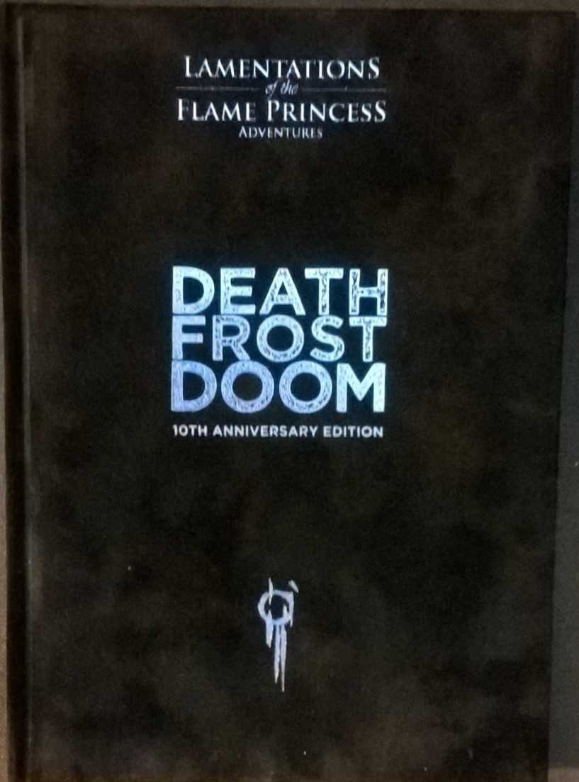 Lamentations of the Flame Princess: Death Frost Doom (anniversary ed) + PDF