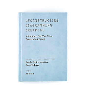 Annika Thörn Legzdins: Deconstructing Diagramming Dreaming 