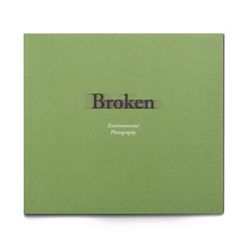 Broken: Environmental Photography