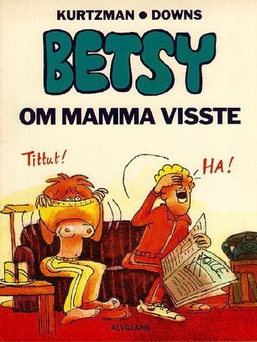 Betsy - Om mamma visste