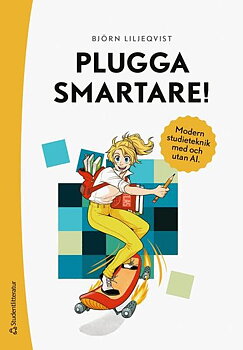 Plugga smartare - Handbok i modern studieteknik