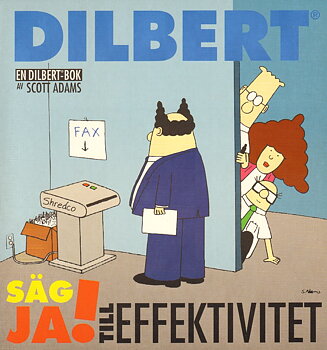 Dilbert Säg JA! till effektivitet