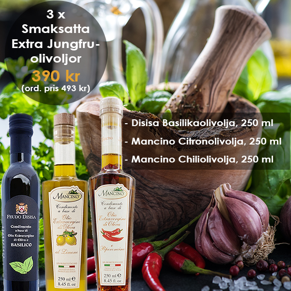 Tre smaksatta italienska olivoljor, Basilikaolivolja, Citronolivolja, Chiliolivolja.