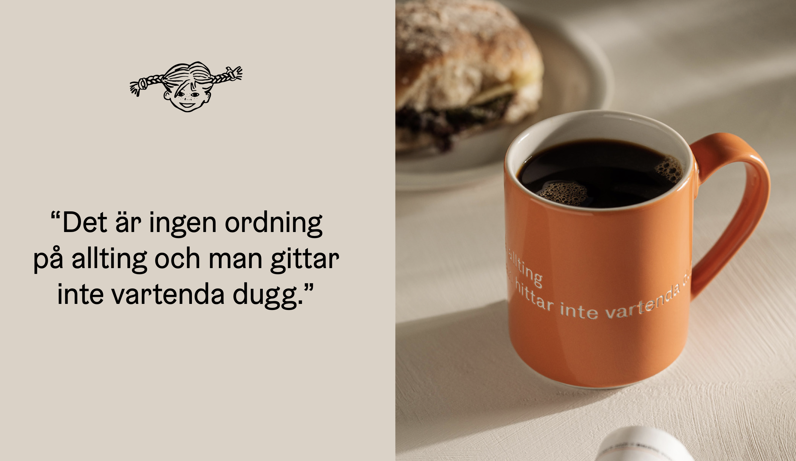 Astrid Lindgren Citat Mugg - “Det är ingen ordning på allting och man hittar inte vartenda dugg.” - 3