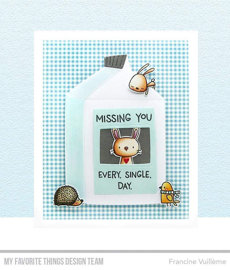 MY FAVORITE THINGS -Missing You Every Single Day  STAMP & DIE SET - 6