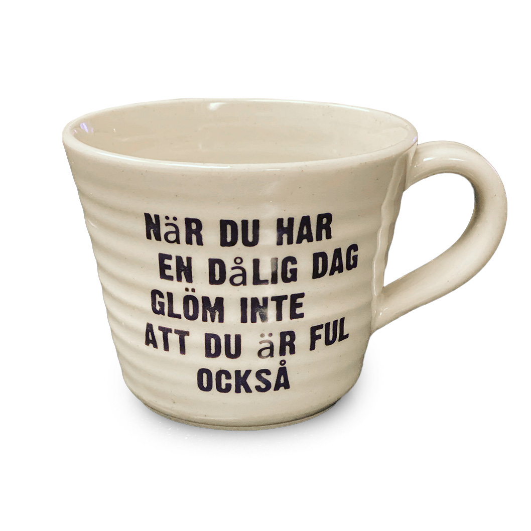 Mugg / Dålig dag 